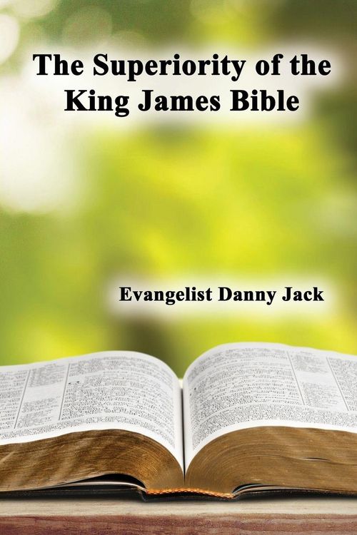 Produktbild: The Superiority of the King James Bible