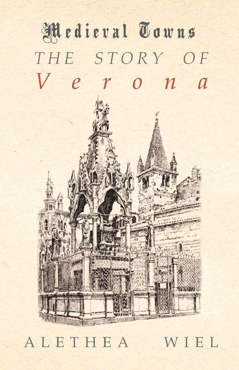 Produktbild: The Story of Verona (Medieval Towns Series)