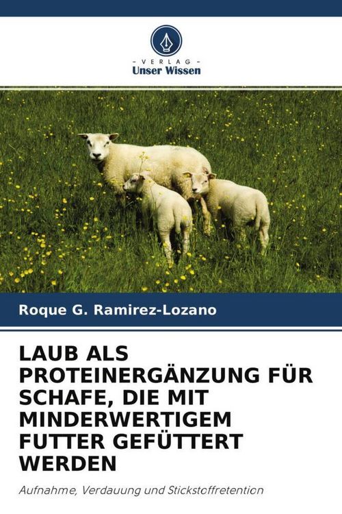 Produktbild: Laub als Proteinerg&auml;nzung f&uuml;r Schafe, die mit Minderwertigem Futter Gef&uuml;ttert Werden