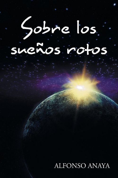 Produktbild: Sobre los sue&ntilde;os rotos