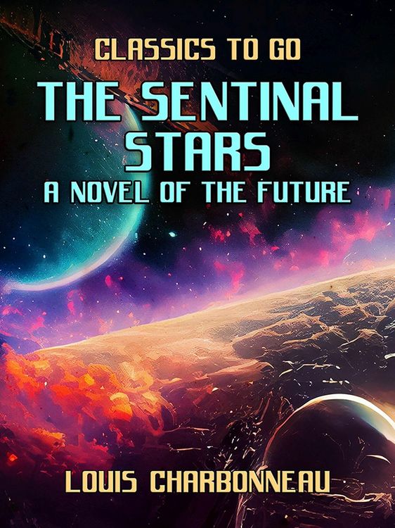 Produktbild: The Sentinal Stars A Novel Of The Future