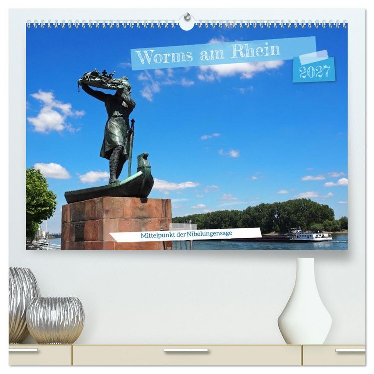 Produktbild: Worms am Rhein Mittelpunkt der Nibelungensage (hochwertiger Premium Wandkalender 2027 DIN A2 quer), Kunstdruck in Hochglanz
