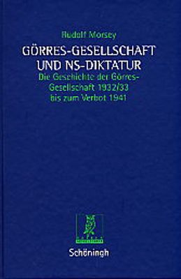 Produktbild: G&ouml;rres-Gesellschaft und NS-Diktatur