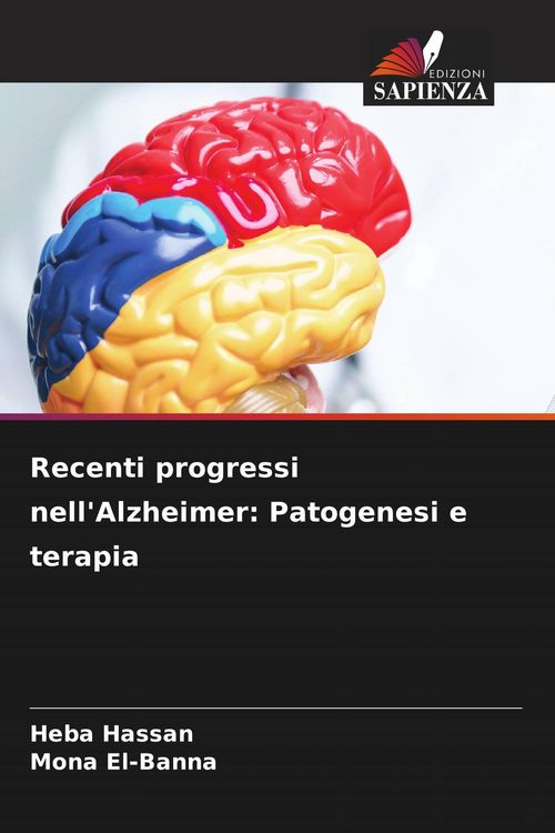 Produktbild: Recenti progressi nell'Alzheimer: Patogenesi e terapia