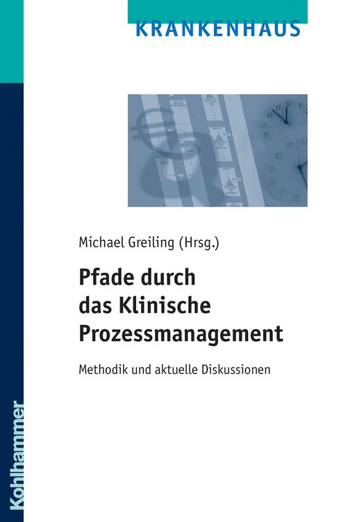 Produktbild: Pfade durch das Klinische Prozessmanagement