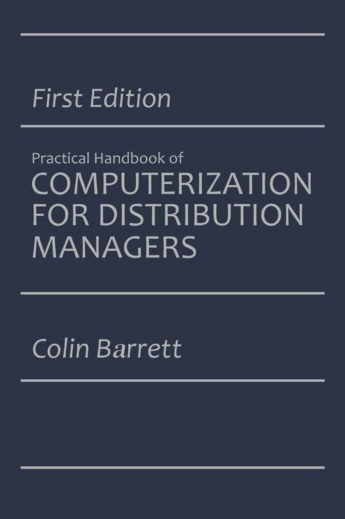 Produktbild: The Practical Handbook of Computerization for Distribution Managers