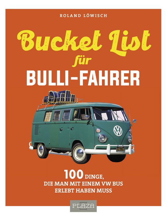 Produktbild: Die Bucket-List f&uuml;r Bulli-Fahrer