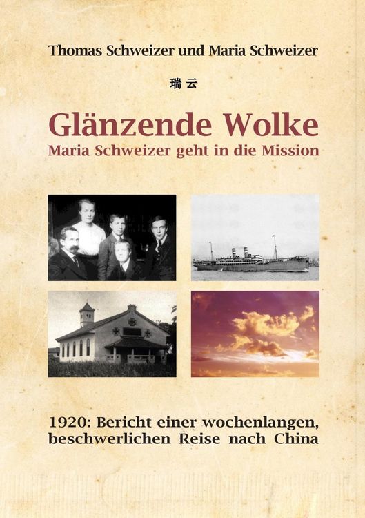 Produktbild: Gl&auml;nzende Wolke - Maria Schweizer geht in die Mission