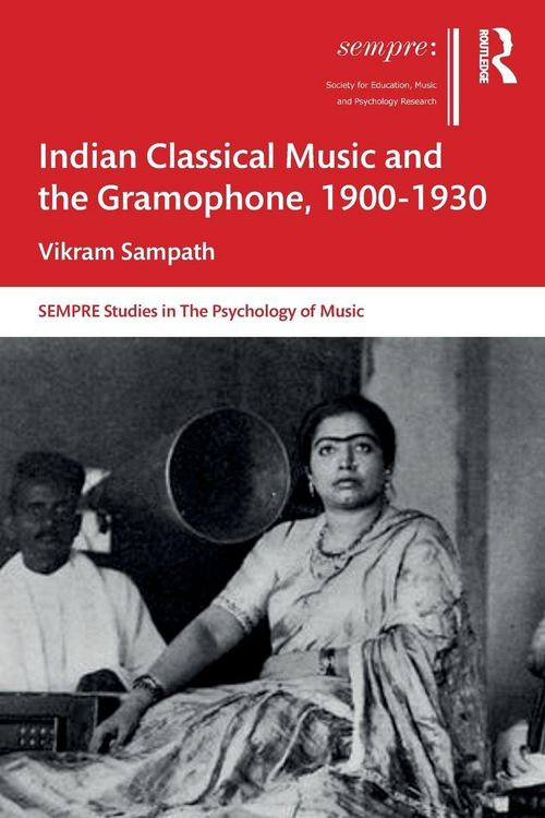 Produktbild: Indian Classical Music and the Gramophone, 1900-1930