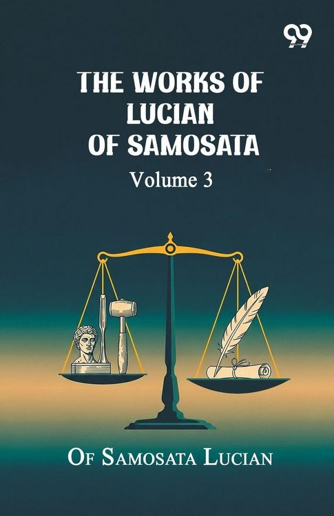 Produktbild: The Works Of Lucian Of Samosata