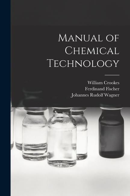 Produktbild: Manual of Chemical Technology
