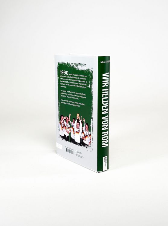 Produktbild: Wir Helden von Rom. Die wahre Geschichte der Fu&szlig;ball-WM 1990, erz&auml;hlt von allen Weltmeistern