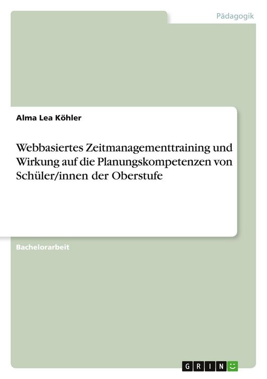 Produktbild: Webbasiertes Zeitmanagementtraining und Wirkung auf die Planungskompetenzen von Sch&uuml;ler/innen der Oberstufe