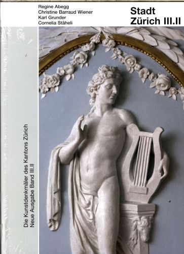 Produktbild: Die Kunstdenkm&auml;ler des Kantons Z&uuml;rich, Neue Ausgabe III.II