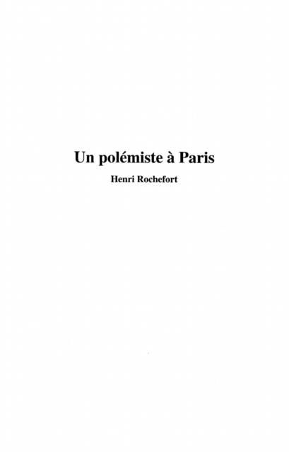 Produktbild: Un polemiste a paris: henri rochefort