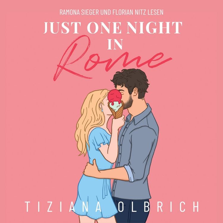 Produktbild: Just one night in Rome: Liebe kennt keine Distanz