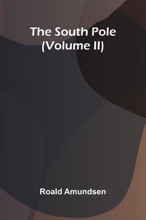 Produktbild: The South Pole (Volume Ii)