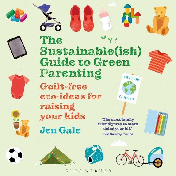 Produktbild: The Sustainable(ish) Guide to Green Parenting