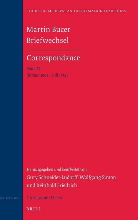 Produktbild: Martin Bucer Briefwechsel/Correspondance: Band XI (Januar 1534 - Juli 1534)