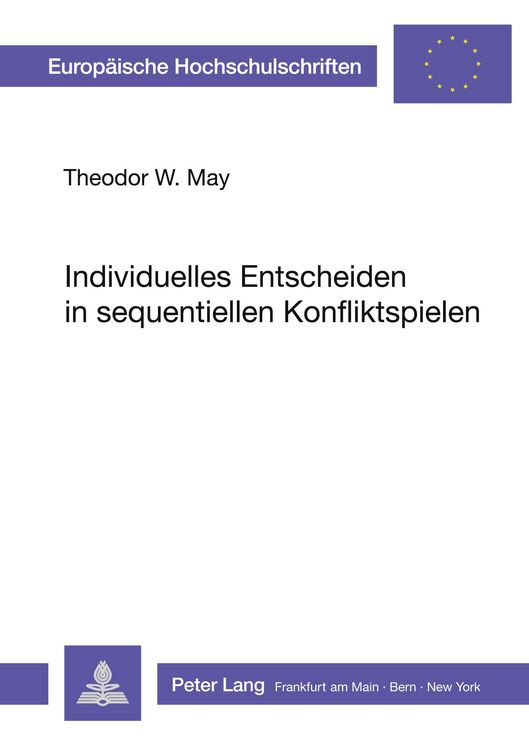 Produktbild: Individuelles Entscheiden in sequentiellen Konfliktspielen