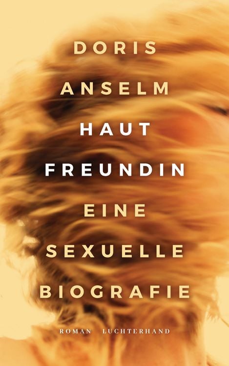 Produktbild: Hautfreundin. Eine sexuelle Biografie