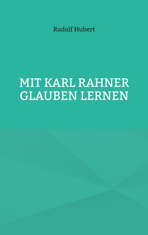 Produktbild: Mit Karl Rahner glauben lernen