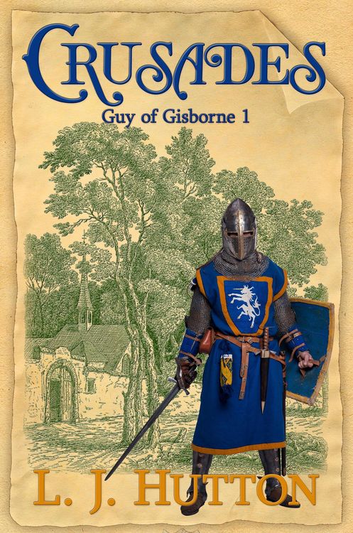 Produktbild: Crusades (Guy of Gisborne, #1)