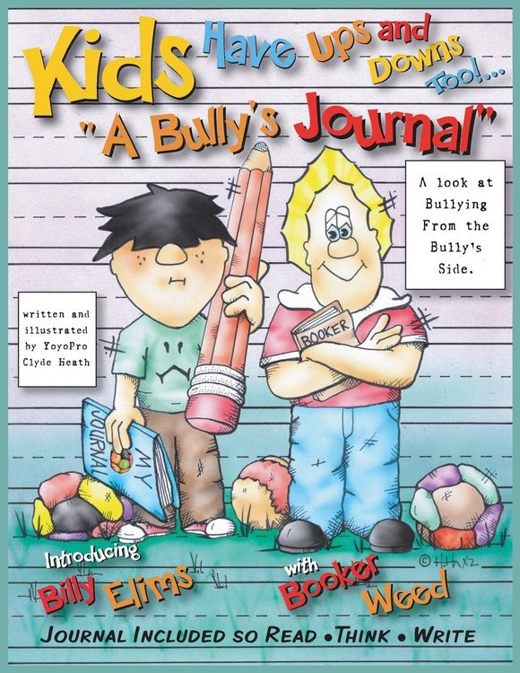 Produktbild: Kids Have Ups and Downs Too: A Bully's Journal