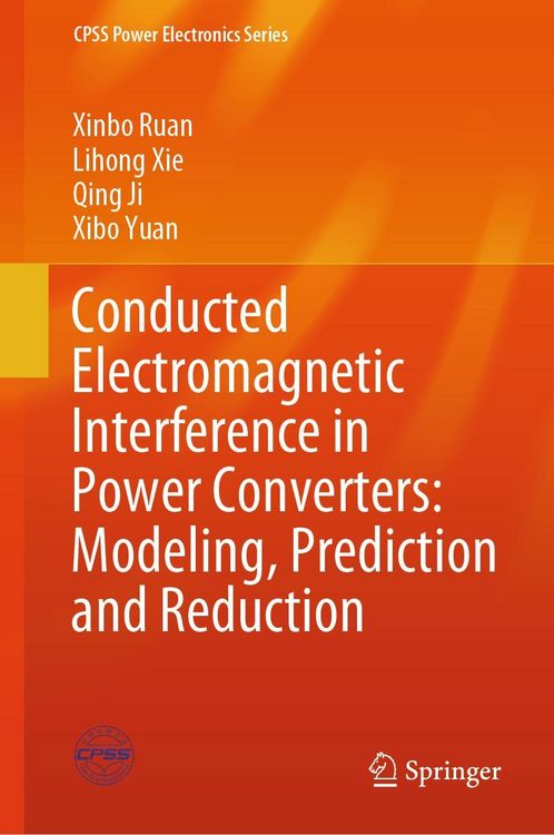 Produktbild: Conducted Electromagnetic Interference in Power Converters: Modeling, Prediction and Reduction