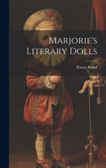 Produktbild: Marjorie's Literary Dolls