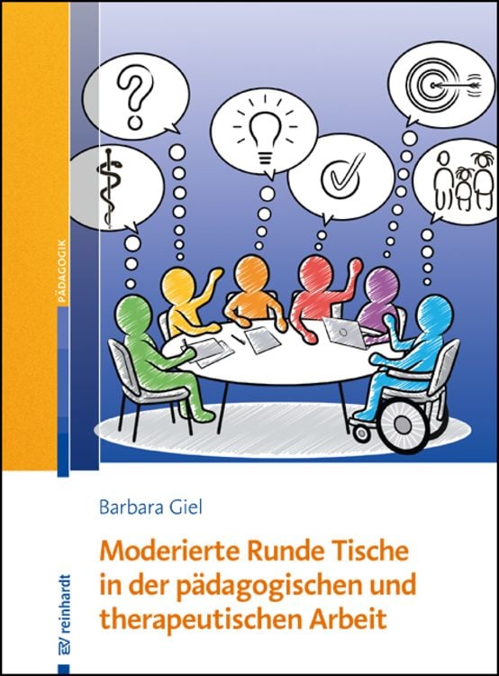 Produktbild: Moderierte Runde Tische in der p&auml;dagogischen und therapeutischen Arbeit