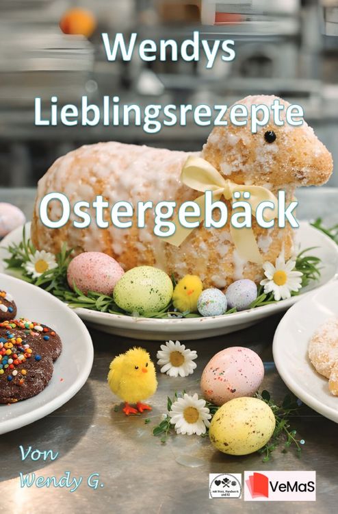 Produktbild: Wendys Lieblingsrezepte - Ostergeb&auml;ck