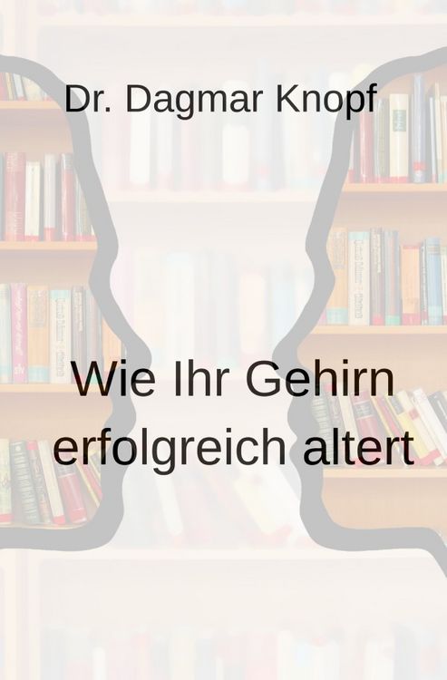 Produktbild: Wie Ihr Gehirn erfolgreich altert