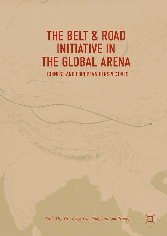 Produktbild: The Belt & Road Initiative in the Global Arena