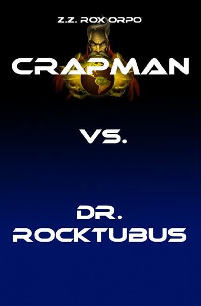 Produktbild: Crapman / Crapman vs. Dr. Rocktubus