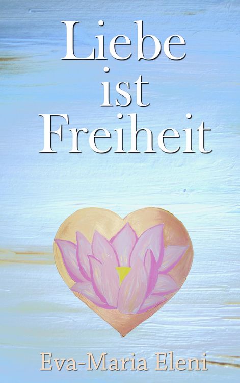 Produktbild: Liebe ist Freiheit
