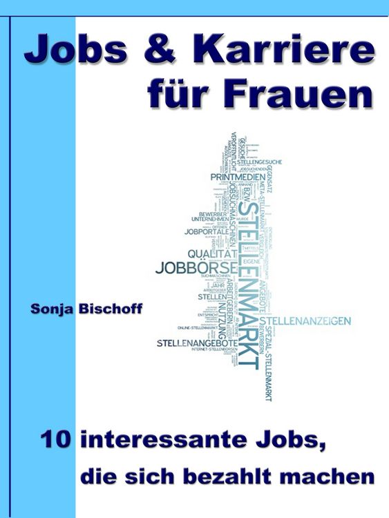 Produktbild: Jobs & Karriere f&uuml;r Frauen - 10 interessante Jobs, die sich bezahlt machen
