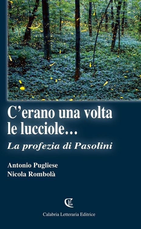 Produktbild: C'erano una volta le lucciole... La profezia di Pasolini