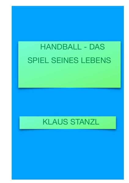 Produktbild: Handball - Das Spiel seines Lebens