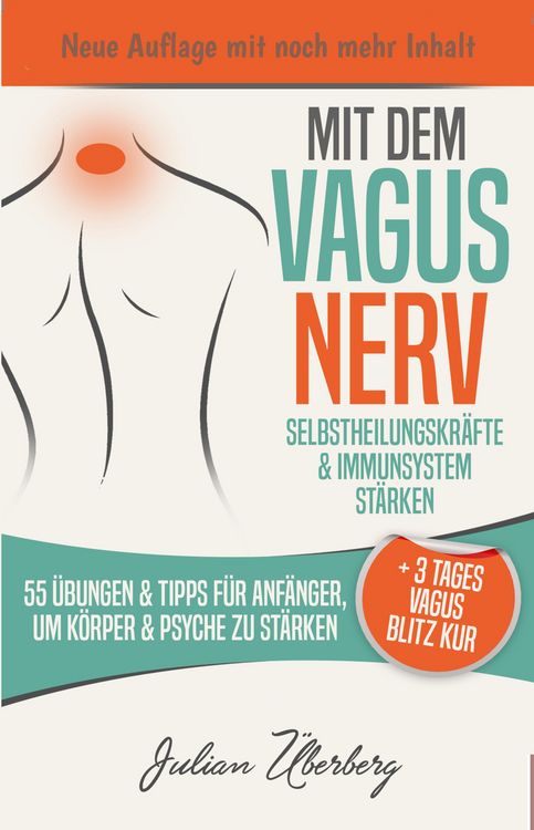 Produktbild: Mit dem VAGUS NERV Selbstheilungskr&auml;fte & Immunsystem st&auml;rken