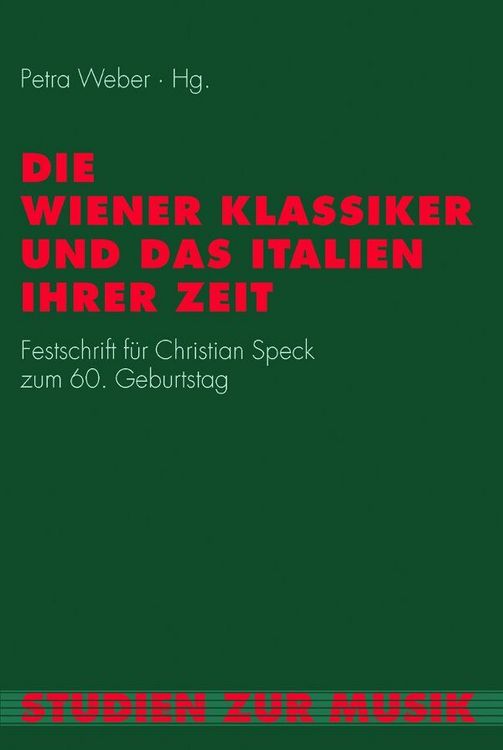 Produktbild: Die Wiener Klassiker und das Italien ihrer Zeit