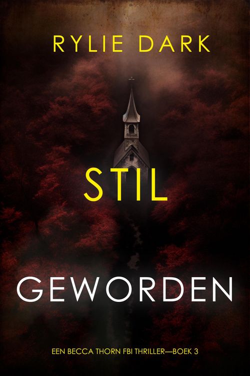 Produktbild: Stil Geworden (Een Becca Thorn FBI Thriller-Boek 3)