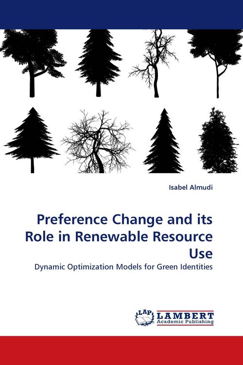Produktbild: Preference Change and its Role in Renewable Resource Use