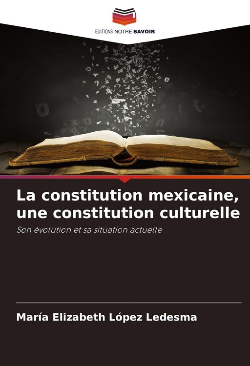 Produktbild: La constitution mexicaine, une constitution culturelle