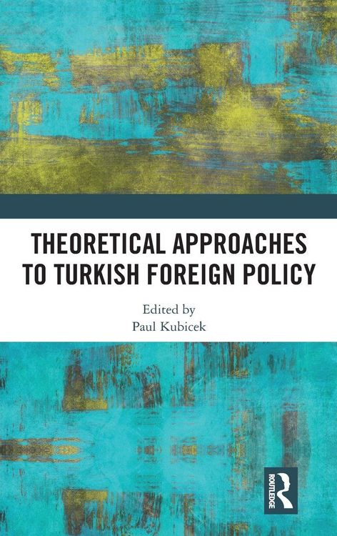 Produktbild: Theoretical Approaches to Turkish Foreign Policy