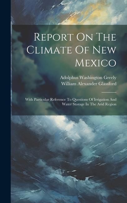 Produktbild: Report On The Climate Of New Mexico