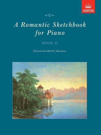 Produktbild: A Romantic Sketchbook for Piano, Book II