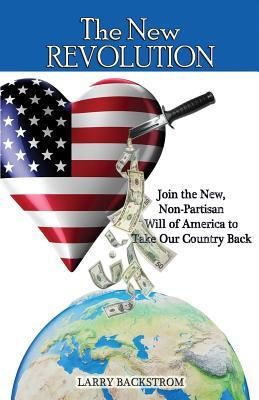 Produktbild: The New Revolution: Join the New, Non-Partisan Will of America to Take Our Country Back