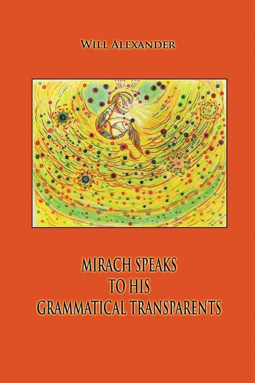 Produktbild: Mirach Speaks To His Grammatical Transparents