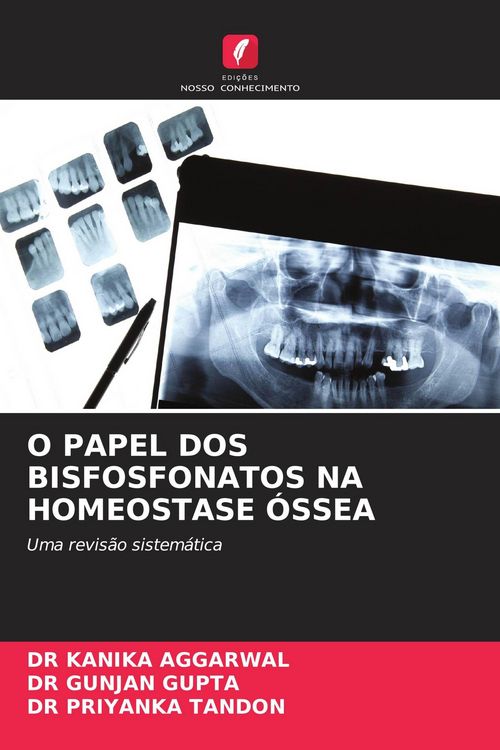 Produktbild: O PAPEL DOS BISFOSFONATOS NA HOMEOSTASE &Oacute;SSEA